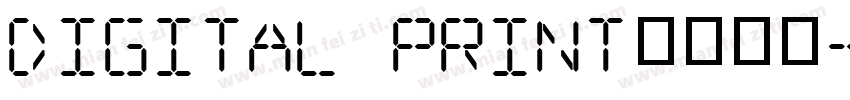 Digital print字体下载字体转换